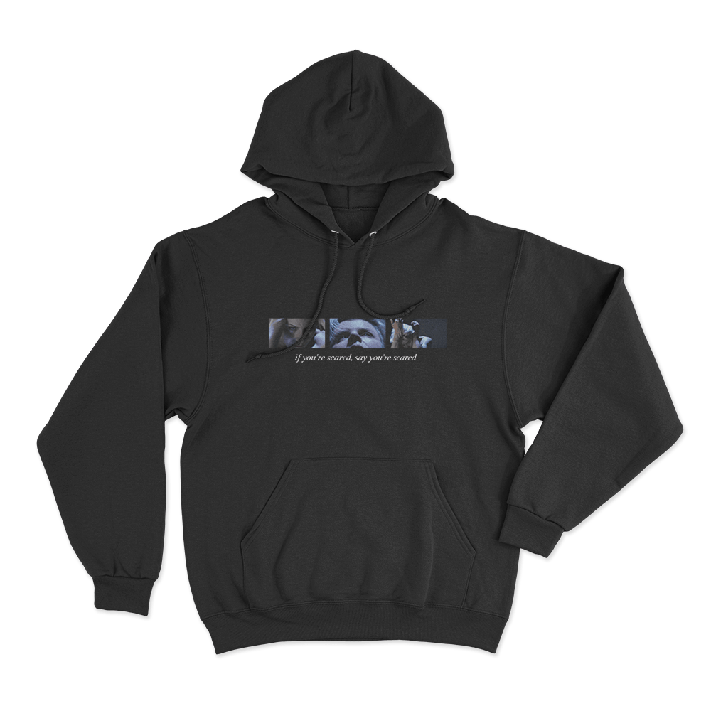 If You’re Scared Unisex Hoodie Black If Youre Scared Unisex Hoodie Black